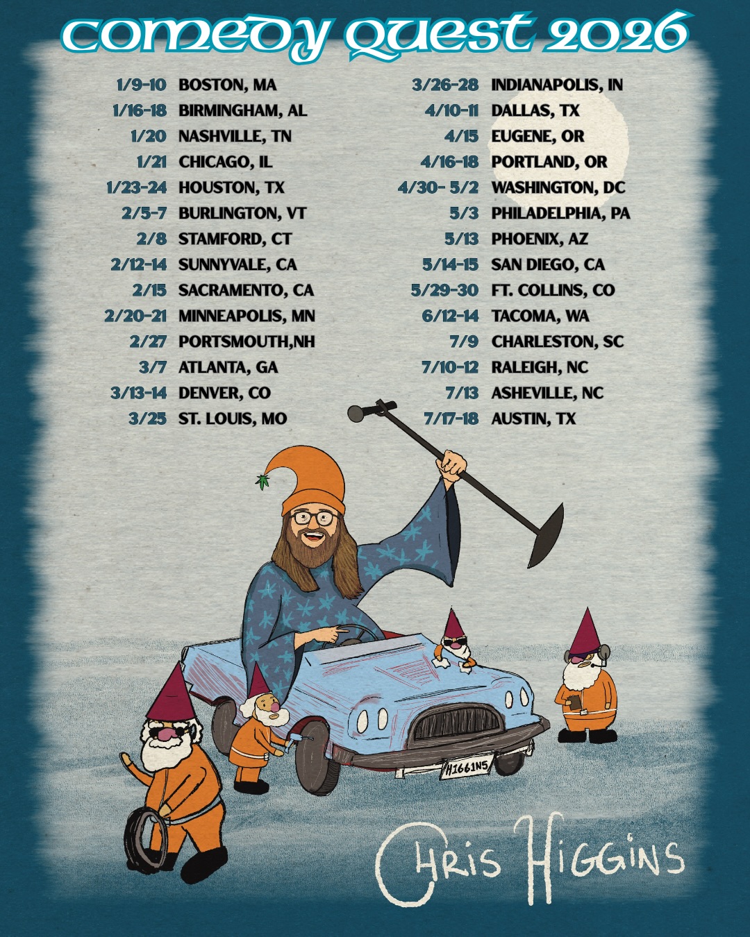 Chris Higgins Comedy Quest Tour Poster 2026